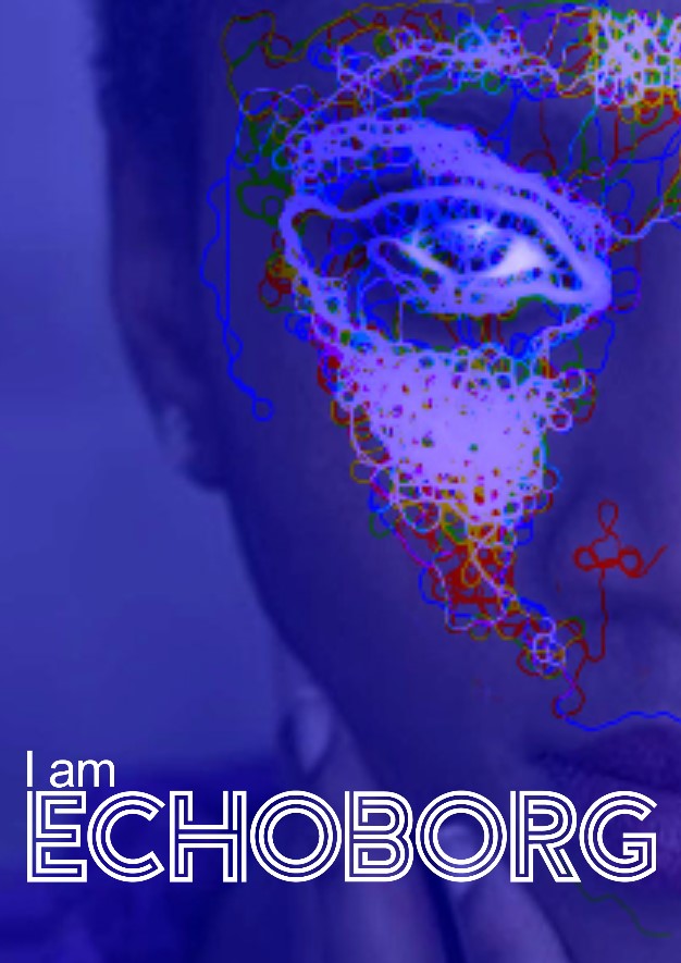 I Am Echoborg
